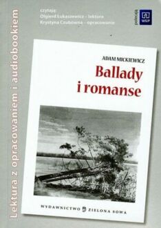 MICKIEWICZ ADAM - BALLADY I ROMANSE