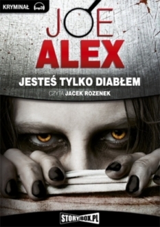 ALEX JOE - JOE ALEX 3. JESTEŚ TYLKO DIABŁEM