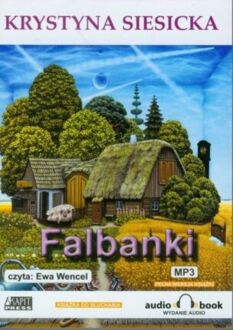SIESICKA KRYSTYNA - OPOWIEŚCI RODZINNE 1. FALBANKI