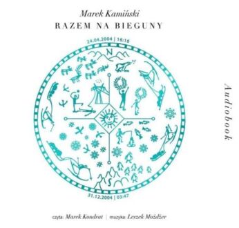 KAMIŃSKI MAREK - RAZEM NA BIEGUNY
