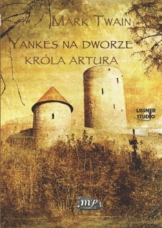 TWAIN MARK - YANKES NA DWORZE KRÓLA ARTURA
