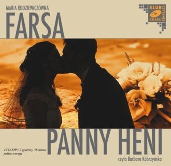 RODZIEWICZÓWNA MARIA - FARSA PANNY HENI