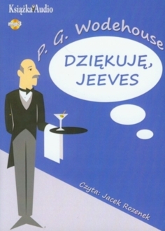 WODEHOUSE P. G. - DZIĘKUJĘ, JEEVES