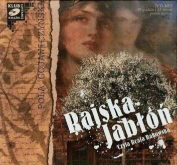 GOJAWICZYŃSKA POLA - RAJSKA JABŁOŃ