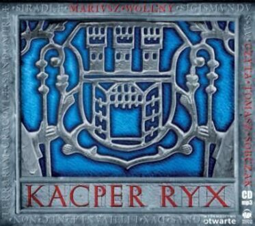 WOLLNY MARIUSZ - KACPER RYX 1. KACER RYX