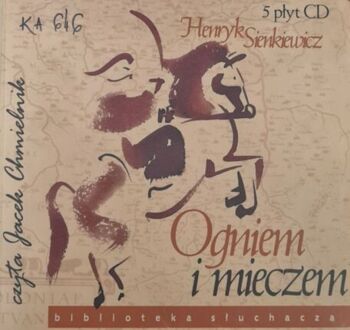 SIENKIEWICZ HENRYK - OGNIEM I MIECZEM