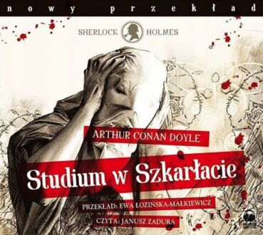 DOYLE ARTHUR CONAN - SHERLOCK HOLMES. STUDIUM W SZKARŁACIE