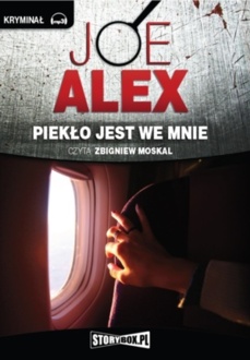 ALEX JOE - JOE ALEX 7. PIEKŁO JEST WE MNIE