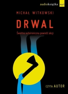 WITKOWSKI MICHAŁ - DRWAL