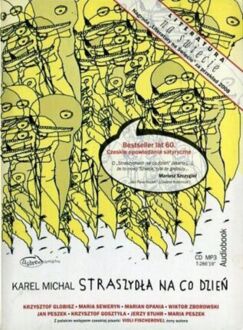 MICHAL KAREL - STRASZYDŁA NA CO DZIEŃ