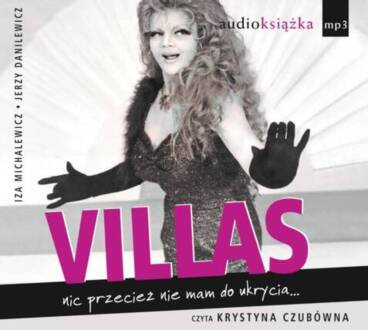 MICHALEWICZ IZA, DANILEWICZ JERZY - VILLAS. NIC PRZECIEŻ NIE MAM DO UKRYCIA