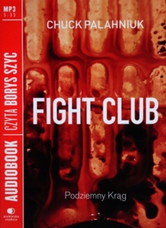 PALAHNIUK CHUCK - FIGHT CLUB / PODZIEMNY KRĄG