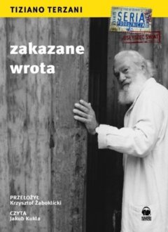 TERZANI TIZIANO - ZAKAZANE WROTA