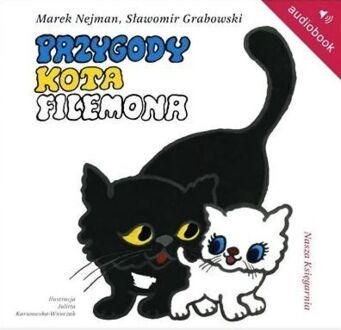 NEJMAN MAREK, GRABOWSKI SŁAWOMIR - PRZYGODY KOTA FILEMONA