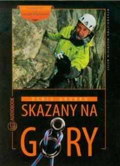 URUBKO DENIS - SKAZANY NA GÓRY