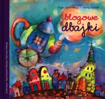 BLOGOWE DBAJKI