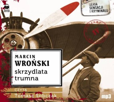 WROŃSKI MARCIN - KOMISARZ MACIEJEWSKI 4. SKRZYDLATA TRUMNA