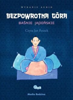 BEZPOWROTNA GÓRA. BAŚNIE JAPOŃSKIE