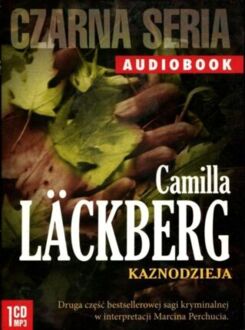 LACKBERG CAMILLA - SAGA KRYMINALNA 2. KAZNODZIEJA