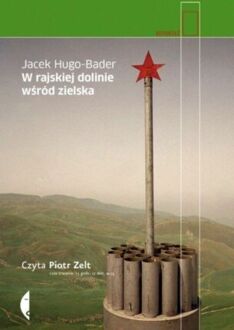 HUGO-BADER JACEK - W RAJSKIEJ DOLINIE WŚRÓD ZIELSKA