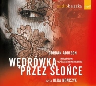 ADDISON CORBAN - WĘDRÓWKA PRZEZ SŁOŃCE