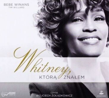 WINANS BEBE - WHITNEY, KTÓRĄ ZNAŁEM