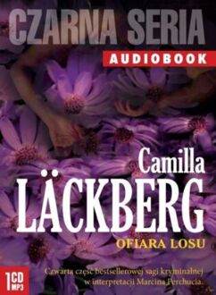 LACKBERG CAMILLA - SAGA KRYMINALNA 4. OFIARA LOSU