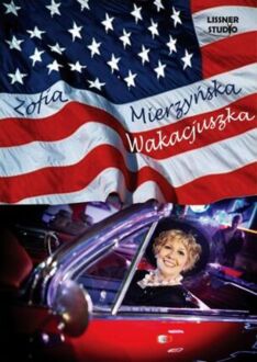 MIERZYŃSKA ZOFIA - WAKACJUSZKA