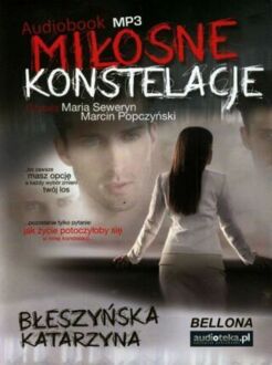 BŁESZYŃSKA KATARZYNA - MIŁOSNE KONSTELACJE