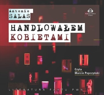 SALAS ANTONIO - HANDLOWAŁEM KOBIETAMI