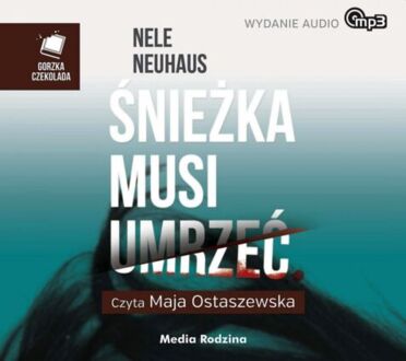 NEUHAUS NELE - OLIVER VON BODENSTEIN I PIA KIRCHHOFF 4. ŚNIEŻKA MUSI UMRZEĆ