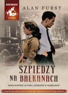 FURST ALAN - SZPIEDZY NA BAŁKANACH