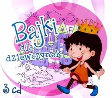BAJKI DLA DZIEWCZYNEK