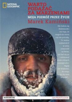 KAMIŃSKI MAREK - WARTO PODĄŻAĆ ZA MARZENIAMI