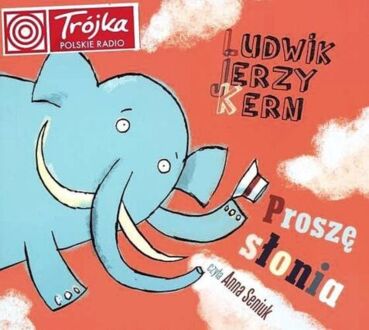 KERN LUDWIK JERZY - PROSZĘ SŁONIA
