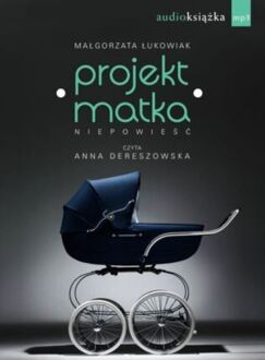 ŁUKOWIAK MAŁGORZATA - PROJEKT MATKA