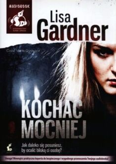 GARDNER LISA - D. D. WARREN 5. KOCHAĆ MOCNIEJ