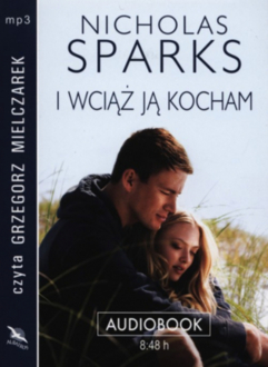 SPARKS NICHOLAS - I WCIĄŻ JĄ KOCHAM