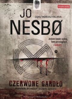 NESBO JO - HARRY HOLE 3. CZERWONE GARDŁO