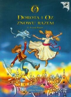 BAUM L. FRANK - KRAINA OZ 5. DOROTA I OZ ZNOWU RAZEM