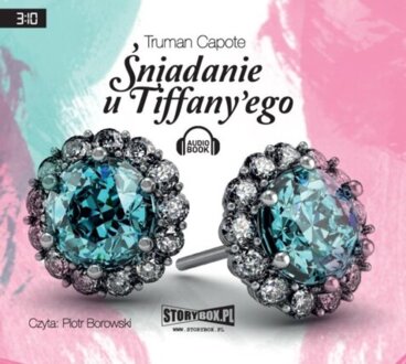CAPOTE TRUMAN - ŚNIADANIE U TIFFANY'EGO