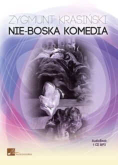 KRASIŃSKI ZYGMUNT - NIE-BOSKA KOMEDIA