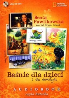 PAWLIKOWSKA BEATA - BAŚNIE DLA DZIECI I DLA DOROSŁYCH