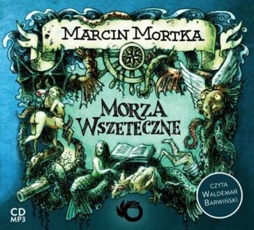 MORTKA MARCIN - MORZA WSZETECZNE 1. MORZA WSZETECZNE