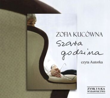 KUCÓWNA ZOFIA - SZARA GODZINA