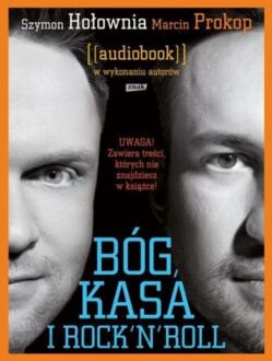 HOŁOWNIA SZYMON, PROKOP MARCIN - BÓG, KASA I ROCK'N'ROLL
