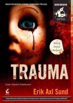SUND ERIK AXL - OBLICZA VICTORII BERGMAN 2. TRAUMA