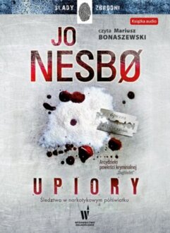 NESBO JO - HARRY HOLE 9. UPIORY