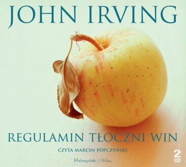 IRVING JOHN - REGULAMIN TŁOCZNI WIN