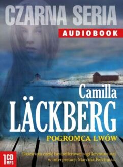 LACKBERG CAMILLA - SAGA KRYMINALNA 9. POGROMCA LWÓW